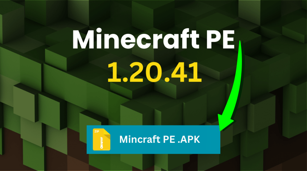 Minecraft PE 1.20.41
